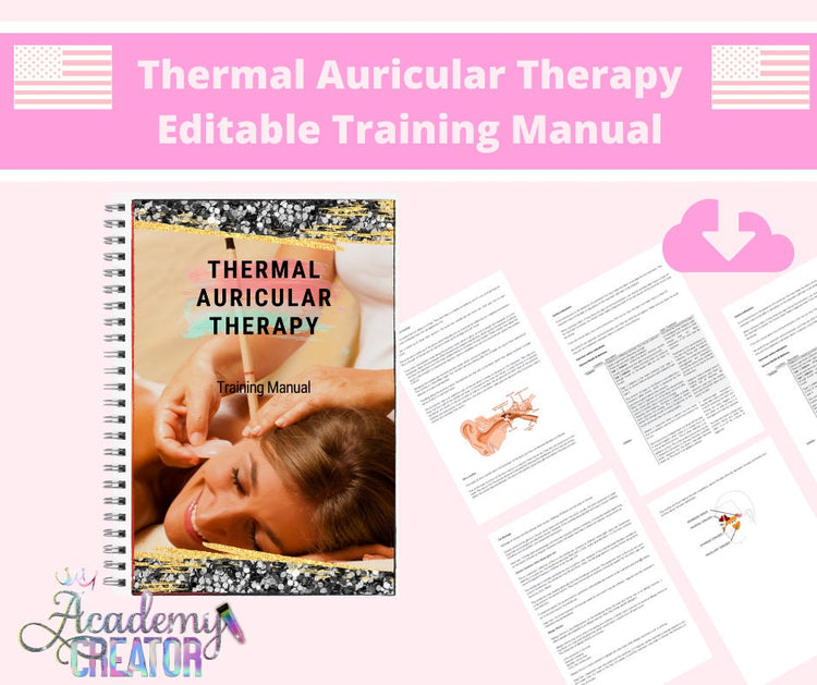 Thermal Auricular Therapy Editable Training Manual USA Version