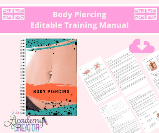 Body Piercing Editable Training Manual UK Version