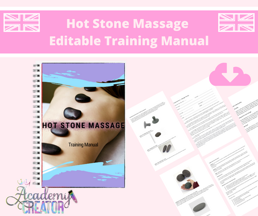 Hot Stone Massage Editable Training Manual UK Version
