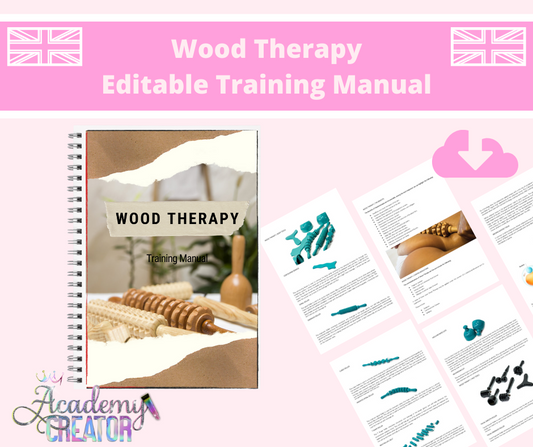 Wood Therapy  Editable Training Manual UK Version
