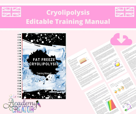 Cryotherapy Cryolipolysis Fat Freeze Editable Training Manual UK Version