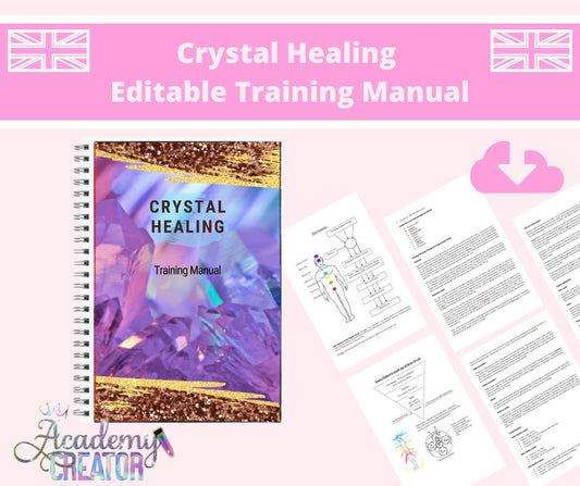 Crystal Healing Editable Training Manual UK Version