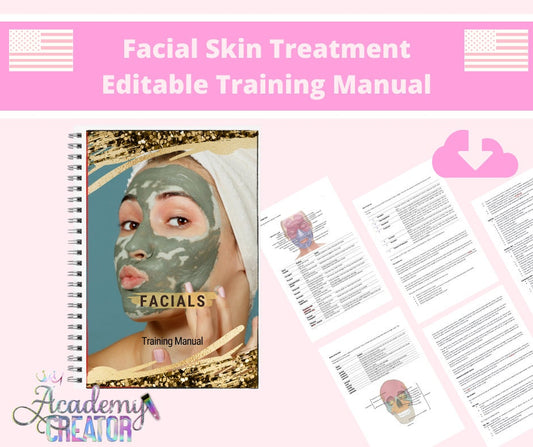 Facial Skin Treatment Editable Training Manual USA Version