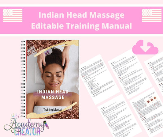 Indian Head Massage Editable Training Manual USA Version