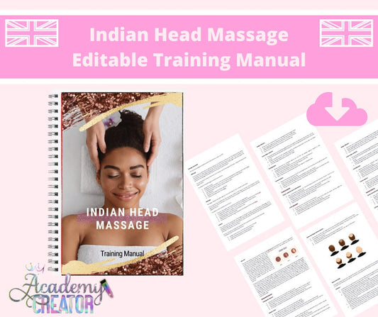 Indian Head Massage Editable Training Manual UK Version