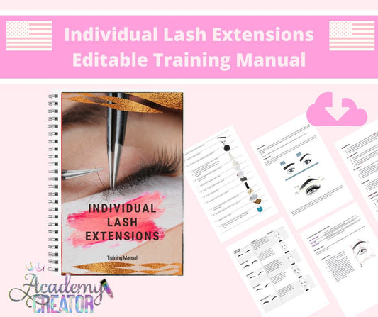 Individual Lash Extensions 1:1 Classic Lash Editable Training Manual USA Version