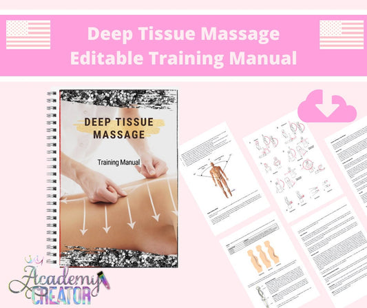 Deep Tissue Massage Editable Training Manual USA Version