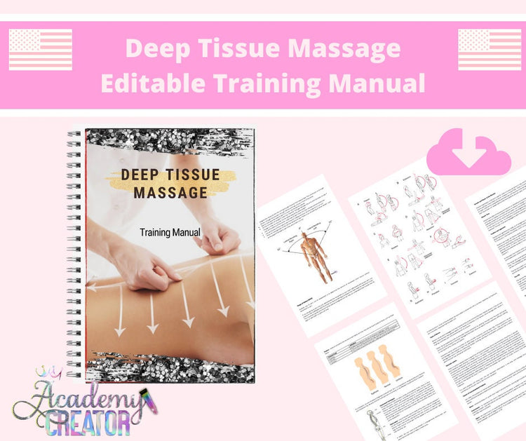 Deep Tissue Massage Editable Training Manual USA Version