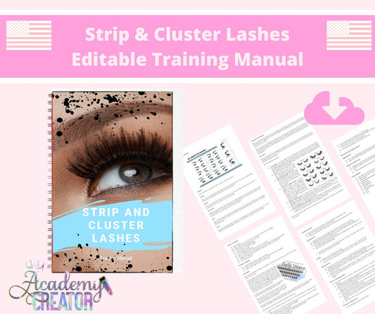 Strip and Cluster Lash Extensions Editable Training Manual USA Version