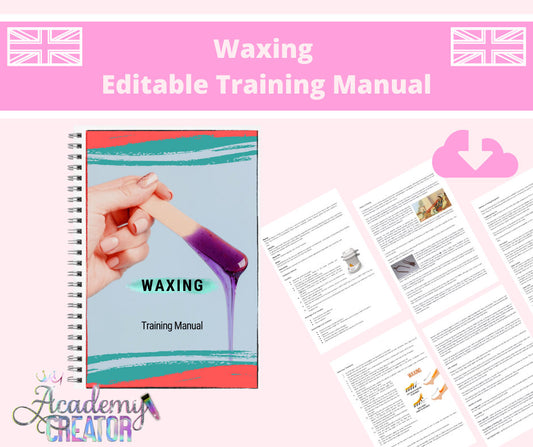 Waxing Hair Removal Editable Training Manual UK Version