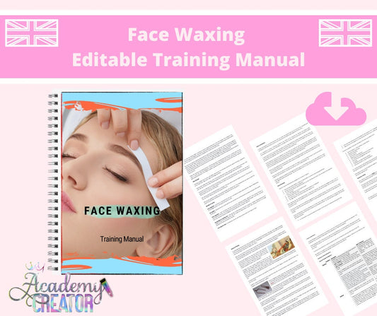 Face Waxing Inc Nasal Editable Training Manual UK Version