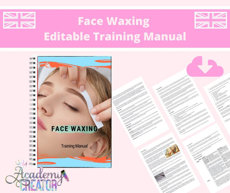 Face Waxing Inc Nasal Editable Training Manual UK Version