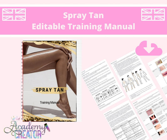 Spray Tan Sunless Tan Editable Training Manual UK Version